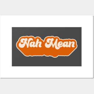 Nah Mean - Nahmean - Trevor Noah - 70s Orange Posters and Art